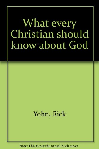9780890810545: Title: What every Christian should know about God