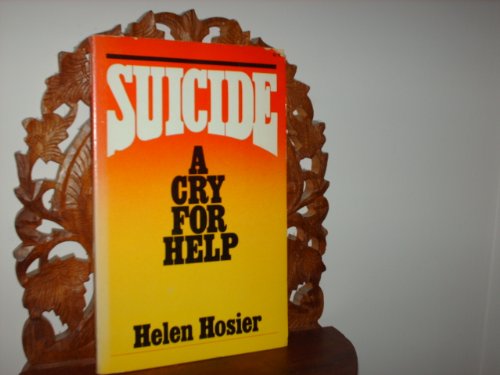 Stock image for Suicide a Cry for Help for sale by Christian Book Store