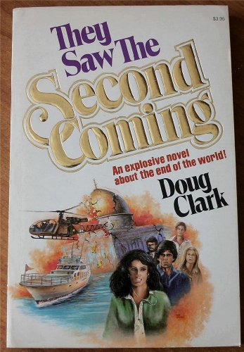 Imagen de archivo de They Saw the Second Coming a la venta por ThriftBooks-Dallas