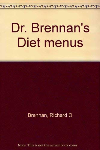 9780890812181: Title: Dr Brennans Diet menus