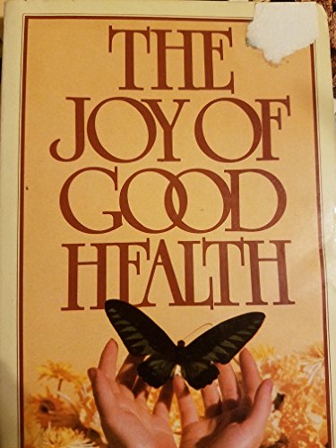 Imagen de archivo de The Joy of Good Health a la venta por Christian Book Store