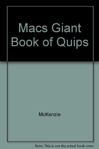 9780890812501: Macs Giant Book of Quips