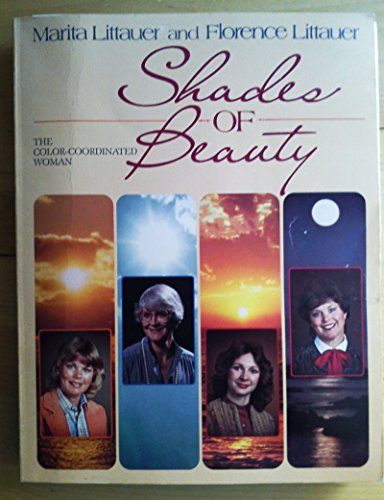 Stock image for Shades of beauty: The color-coordinated woman for sale by Wonder Book