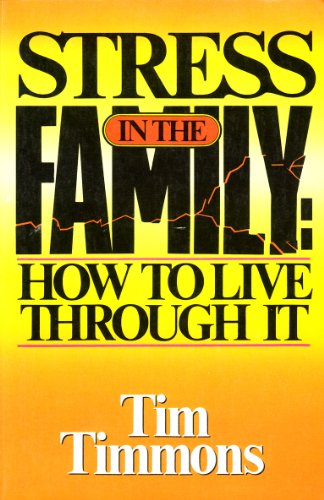 Stock image for Stress in the family: How to live through it for sale by Wonder Book