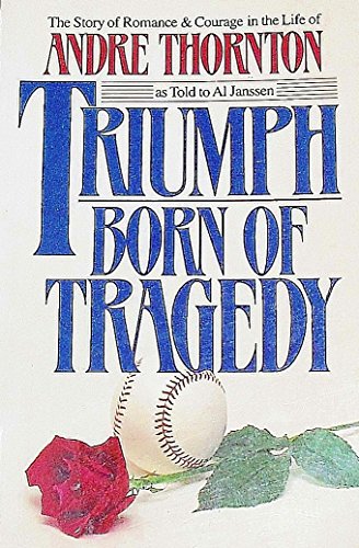 Beispielbild fr Triumph Born of Tragedy zum Verkauf von Better World Books