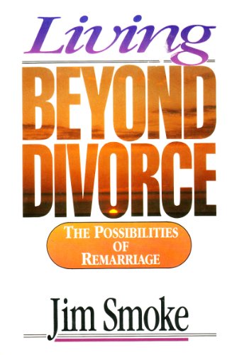 Stock image for Living Beyond Divorce for sale by Christian Book Store