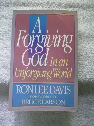 Beispielbild fr A Forgiving God in an Unforgiving World zum Verkauf von Gulf Coast Books