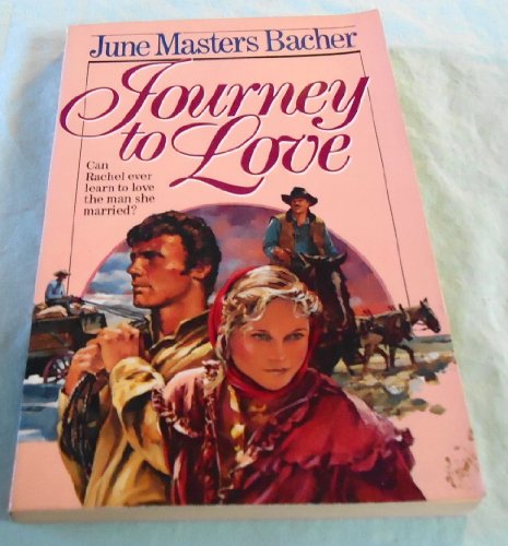 9780890814536: Journey to Love Masters Bacher June: 001 (Pioneer Romance Ser)