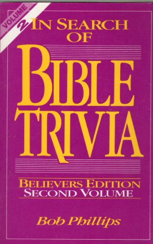 In pursuit of bible trivia believers edition second volume