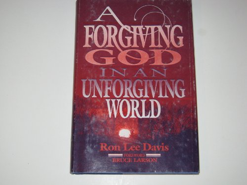 Beispielbild fr Forgiving God in an Unforgiving World zum Verkauf von Wonder Book