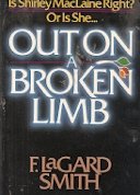 Stock image for Out on a Broken Limb: A Response to Shirley McClaine for sale by R Bookmark