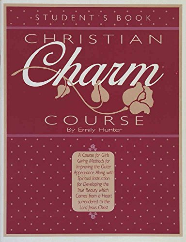 Beispielbild fr Christian Charm Course: Student's Book zum Verkauf von Books Unplugged