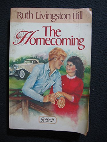 Stock image for The Homecoming (Ruth Livingston Hill Series) for sale by SecondSale