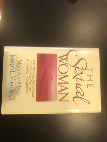 Beispielbild fr Sexual Woman: A Christian Perspective zum Verkauf von Wonder Book