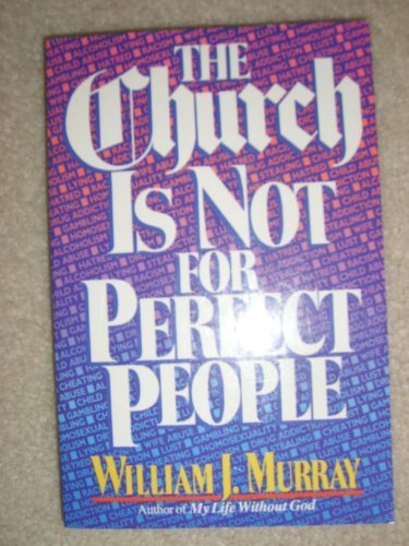 Beispielbild fr The church is not for perfect people zum Verkauf von BooksRun