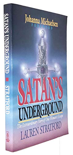 Stock image for Satan's Underground : The Extraordinary Story of One Woman's Escape for sale by SecondSale