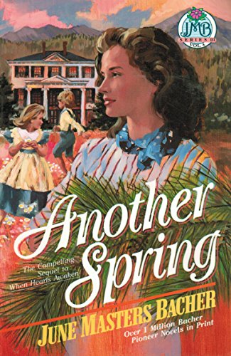 Imagen de archivo de Another Spring (June Masters Bacher Series III, Vol 4) a la venta por SecondSale