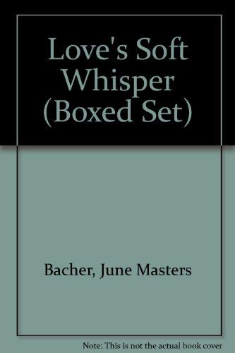 9780890816561: Love's Soft Whisper (Boxed Set)
