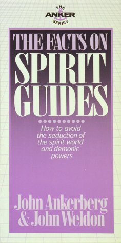 9780890817131: The Facts on Spirit Guides (The Anker Series)