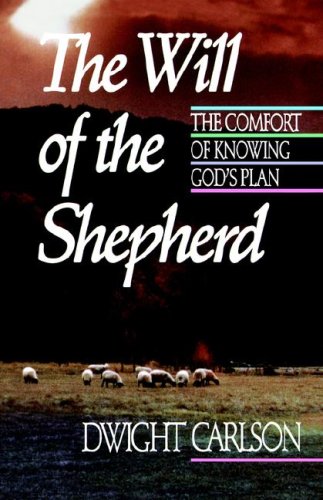 Imagen de archivo de The Will Of The Shepherd a la venta por Library House Internet Sales