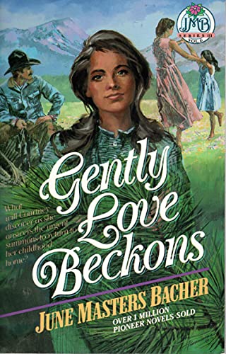 Gently Love Beckons (JMB Series III, Vol. 6) (9780890817384) by Bacher, June Masters
