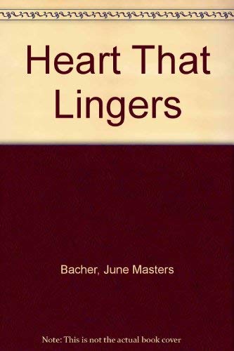 Beispielbild fr The Heart That Lingers zum Verkauf von Wonder Book