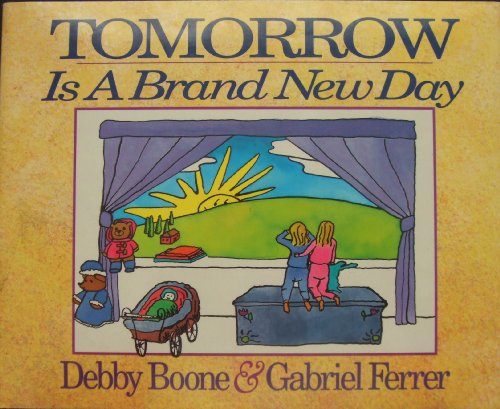 Stock image for Tomorrow Is a Brand New Day for sale by BookHolders