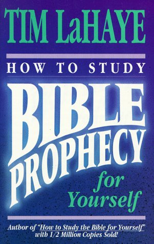 Stock image for How to Study Bible Prophecy for Yourself for sale by SecondSale