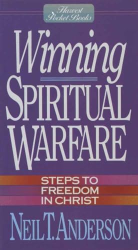 Winning Spiritual Warfare (Harvest Pocket Books) (9780890818688) by Anderson, Neil T.