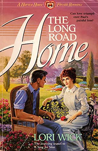 Stock image for The Long Road Home (A Harvest House fireside romance) for sale by Wonder Book