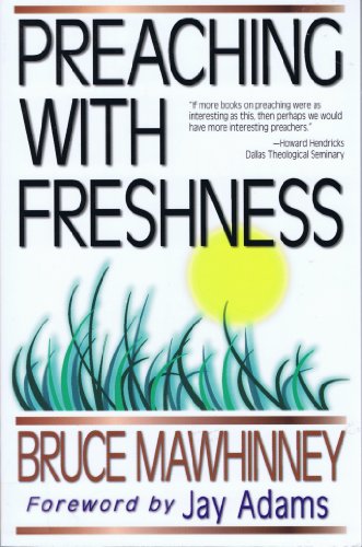 Imagen de archivo de Preaching with Freshness a la venta por ThriftBooks-Atlanta