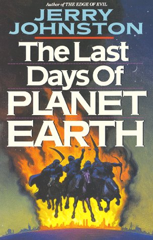 Stock image for The Last Days of Planet Earth for sale by SecondSale