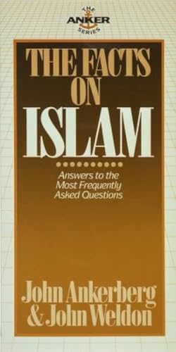 9780890819135: The Facts on Islam (The Anker Series)