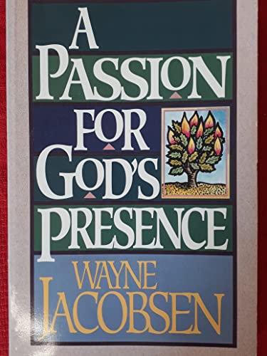 Stock image for A Passion for God's Presence for sale by ThriftBooks-Reno