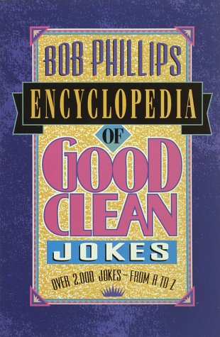 Stock image for Encyclopedia of Good Clean Jokes for sale by SecondSale