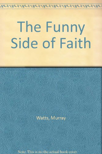 Imagen de archivo de The Funny Side of Faith : A Lighthearted Look at Life in the Church a la venta por Books Do Furnish A Room