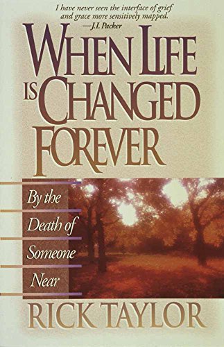 Beispielbild fr When Life Is Changed Forever zum Verkauf von Wonder Book