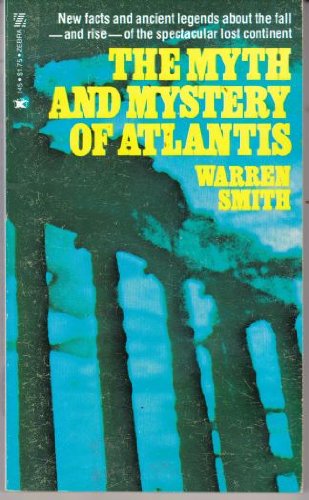 THE MYTH AND MYSTERY OF ATLANTIS