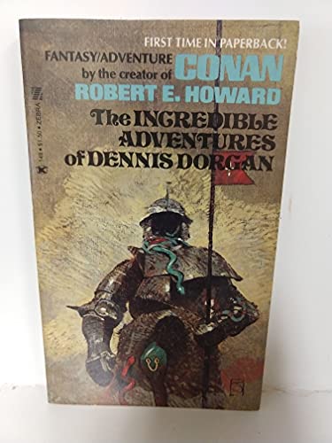 Stock image for The Incredible Adventures of Dennis Dorgan * for sale by Memories Lost and Found