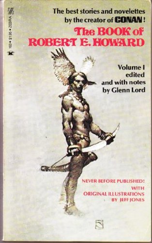 9780890831632: The Book of Robert E. Howard, Vol. 1