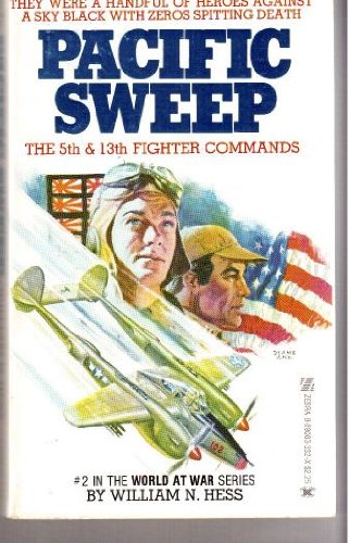 Stock image for Pacific sweep: The 5th and 13th Fighter Commands in World War II (World at war) for sale by ThriftBooks-Atlanta