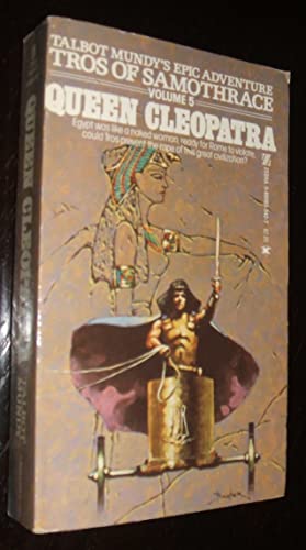 Stock image for Queen Cleopatra: Tros of Samothrace Vol. 5 for sale by Top Notch Books