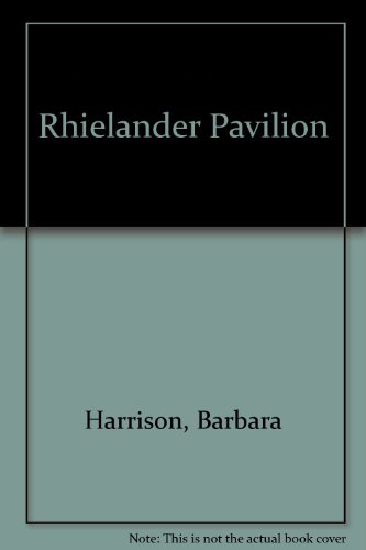 Beispielbild fr Rhinelander Pavillion zum Verkauf von HPB-Diamond