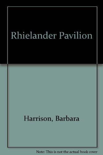 Stock image for Rhinelander Pavillion for sale by HPB-Diamond