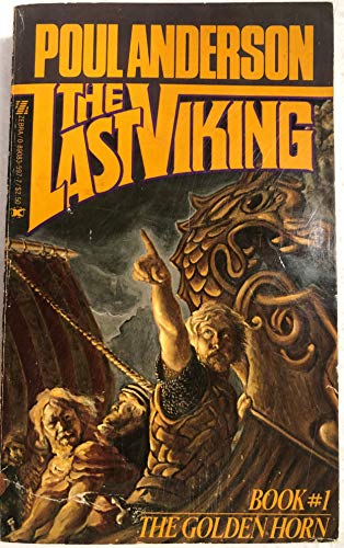 The Last Viking: Book #1 The Golden Horn