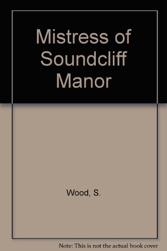 9780890836521: Mistress of Soundcliff Manor