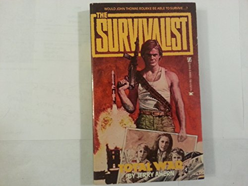 9780890837689: Total War (Survivalist #1)