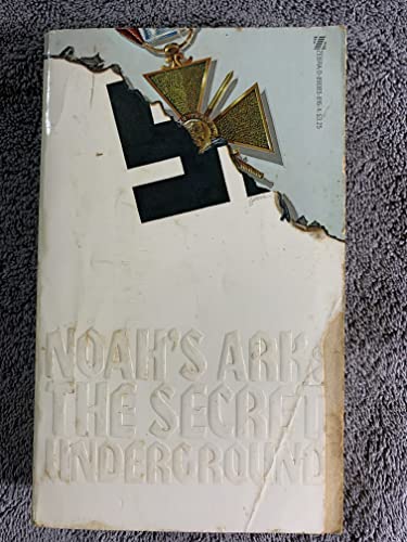 Stock image for Noah's Ark: The Secret Underground for sale by Books Unplugged