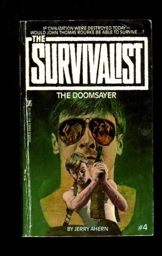 Beispielbild fr The Doomsayer (The Survivalist #4) zum Verkauf von Better World Books