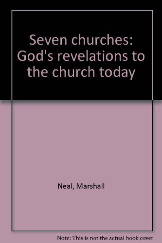 9780890840627: Seven Churches: God's Revelations to the Church Today